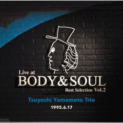 ライヴ・アット・ボディ＆ソウル　Best　Selection　Vol．2