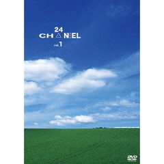 24CH△NNEL　vol．1（ＤＶＤ）