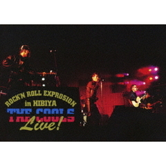 COOLS／ROCK'N ROLL EXPLOSION in 日比谷（ＤＶＤ）