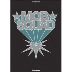 ＭＯＢ　ＳＱＵＡＤ
