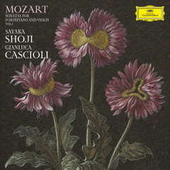 モーツァルト：ヴァイオリン・ソナタ集　VOL．1（初回限定盤）（ハイブリッドＣＤ）