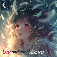 moonlight line／Unconditional　Love