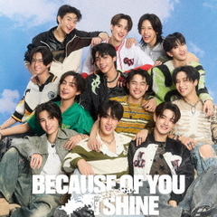 BUS Because of you I shine／Because of you I shine（デラックス盤／CD）