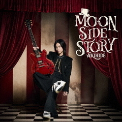 AKIHIDE／MOON SIDE STORY（通常盤／CD）