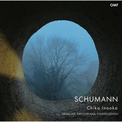 シューマン：アラベスク、クライスレリアーナ、子供の情景