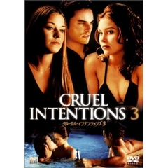 クルーエル・インテンションズ　3（ＤＶＤ）