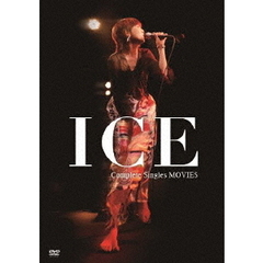 ICE／ICE Complete Singles MOVIES（ＤＶＤ）