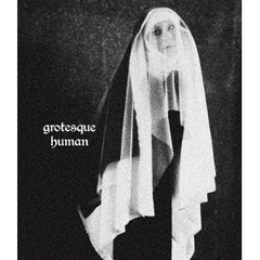 ドレスコーズ／grotesque human（Ｂｌｕ－ｒａｙ　Ｄｉｓｃ）