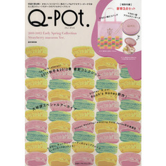 Ｑ‐ｐｏｔ．　２０１１－２０１２Ｅａｒｌｙ　Ｓｐｒｉｎｇ　Ｃｏｌｌｅｃｔｉｏｎ　Ｓｔｒａｗｂｅｒｒｙ　ｍａｃａｒｏｎ　Ｖｅｒ．