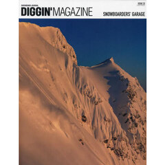 ＤＩＧＧＩＮ’ＭＡＧＡＺＩＮＥ　ＳＮＯＷＢＯＡＲＤ　ＪＯＵＲＮＡＬ　ＩＳＳＵＥ２３　ＳＮＯＷＢＯＡＲＤＥＲＳ’ＧＡＲＡＧＥ