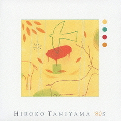 HIROKO　TANIYAMA　’80S
