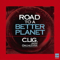 ROAD　TO　A　BETTER　PLANET