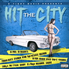 Ⅱ　TIGHT　MUSIC　PRESENTS　HIT　THE　CITY
