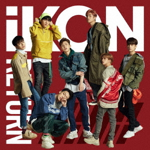 iKON／RETURN（通常盤） 通販｜セブンネットショッピング