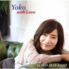 Yoko，　with　Love