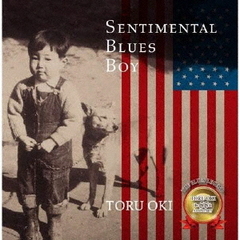 Sentimental　Blues　Boy