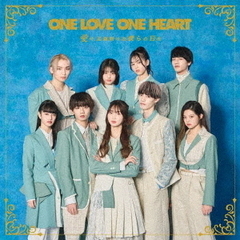 ONE LOVE ONE HEART／愛せ、至極散々な僕らの日を（TYPE-B／CD）