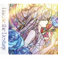 Roselia／Dazzle the Destiny（Blu-ray付生産限定盤／CD+Blu-ray）