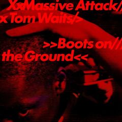 Massive Attack & Tom Waits／Boots on the Ground（輸入盤）（アナログ盤）