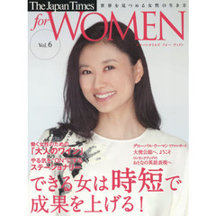 The Japan Times for WOMEN Vol.6　できる女は時短で成果を上げる！