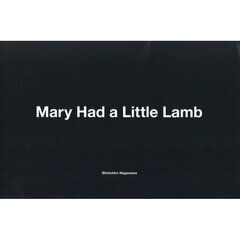 Ｍａｒｙ　Ｈａｄ　ａ　Ｌｉｔｔｌｅ　Ｌａｍｂ