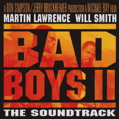 「バッドボーイズ2バッド」サウンドトラック