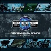 FRONT　MISSION　ONLINE　Original　Soundtrack