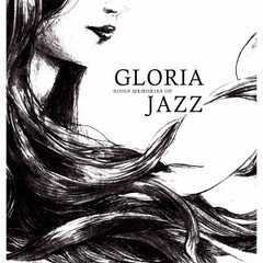 GLORIA　sings　memories　of　JAZZ