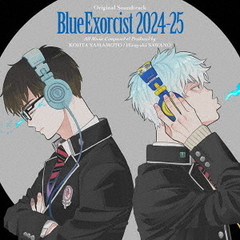 青の祓魔師 オリジナル・サウンドトラック 2024-25（CD）