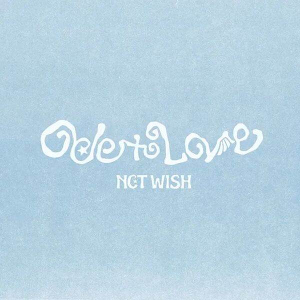 NCT WISH／1ST ALBUM : ODE TO LOVE (JEWEL CASE VER.)（輸入盤） 通販