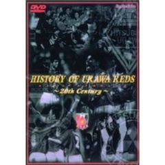 HISTORY OF URAWA REDS 20th Century（ＤＶＤ）