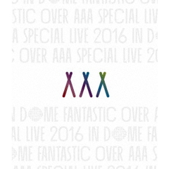 AAA Special Live 2016 in Dome -FANTASTIC OVER- 通常盤 Blu-ray（スマプラ対応）（Ｂｌｕ－ｒａｙ Ｄｉｓｃ）（Ｂｌｕ－ｒａｙ）