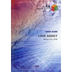 楽譜　ＬＯＶＥ　ＡＤＤＩＣＴ　ｂｙ　ＶＡ