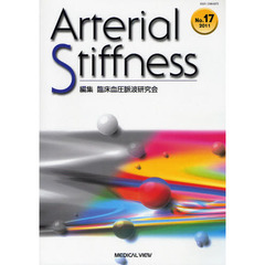 Ａｒｔｅｒｉａｌ　Ｓｔｉｆｆｎｅｓｓ　Ｎｏ．１７（２０１１）　第１１回臨床血圧脈波研究会講演記録ほか