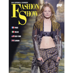 ＦＡＳＨＩＯＮ　ＳＨＯＷ　２０１５ＳＰＲＩＮＧ＆ＳＵＭＭＥＲ　ＣＯＬＬＥＣＴＩＯＮＳ　ＰＡＲＩＳ　ＭＩＬＡＮ　ＮＥＷ　ＹＯＲＫ　ＬＯＮＤＯＮ