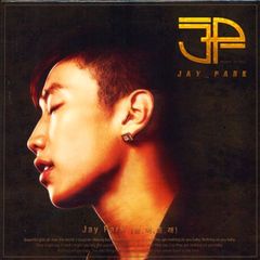 Jay Park （ジェボム）／Jay Park （ジェボム） - 信じてくれるかい (EP) （輸入盤）