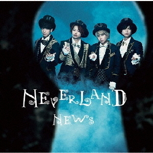 NEWS／NEVERLAND（通常盤／CD） 通販｜セブンネットショッピング