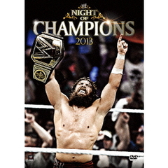 WWE ナイト・オブ・チャンピオンズ 2013（ＤＶＤ）