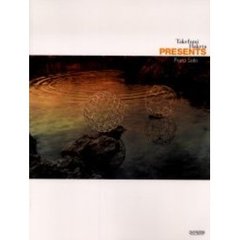 羽毛田丈史／ＰＲＥＳＥＮＴＳ