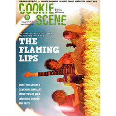 クッキーシーン　ＶＯＬ．７６（２００９－１２）　ザ・フレーミング・リップス｜ハドソン・モホーク｜デヴェンドラ・バンハート｜オウガ・ユー・アスホール