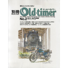 別冊Ｏｌｄ‐ｔｉｍｅｒ　Ｎｏ．２（２０１１ＡＵＴＵＭＮ）　ライラックＭＬ　ＬＢ／ホンダＣＢ７５０Ｆｏｕｒ／カワサキＷ１Ｓ　Ｚ７５０　Ｚ１３００／ヤマハＹＡ１　ＡＳ１