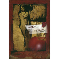 ａｉｒＤｒｉｐ