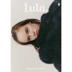 Lula JAPAN issue9 (マガジンハウスムック) 　Ｐｌｅａｓｕｒｅ　ｏｆ　Ｂｌａｃｋ