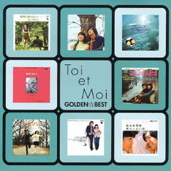 トワ・エ・モワ　ゴールデン☆ベスト