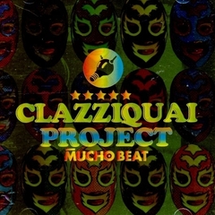 Clazziquai Project （クラジクワイ・プロジェクト）／Clazziquai Project 4.5集 - Mucho Beat　（輸入盤）