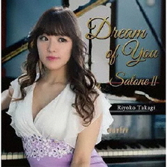 Dream　of　You　～　Salone　Ⅱ