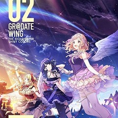 THE IDOLM@STER SHINY COLORS GR@DATE WING 02（セブンネット限定特典：L判ブロマイド付き）