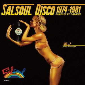 サルソウル・ディスコ　1974?1981：Compiled　By　T?Groove　Vol．2（期間限定特別価格盤）