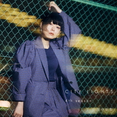 CITY　LIGHTS　4th　Season