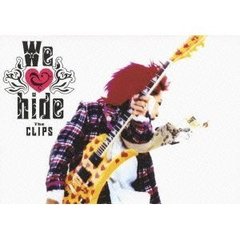 hide／We love hide “The Clips” ＜通常盤＞（ＤＶＤ）